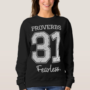Sprichwörter 31 Furchtlos - Jesus überlebte Christ Sweatshirt