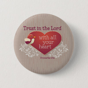 Sprichwörter 3:5 Vertrauen Sie dem Herrn mit all I Button