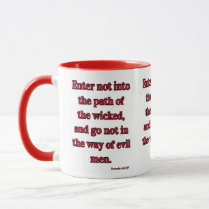 Sprichwörter 4:14 KJV Bibelverse Zwei-Tone Tasse