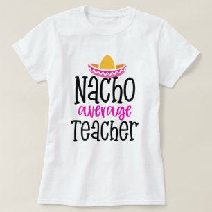 Sprichworts des Nacho-unterrichtendes Geschenk des T-Shirt