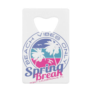 Spring Break Beach Vibes Only Fort Lauderdale FL