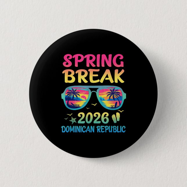 Spring Break Dominican Republic 2026 Vacation Trip Button (Vorderseite)