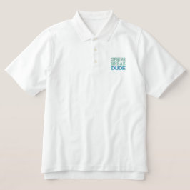 SPRING BREAK DUDE polo (men's)