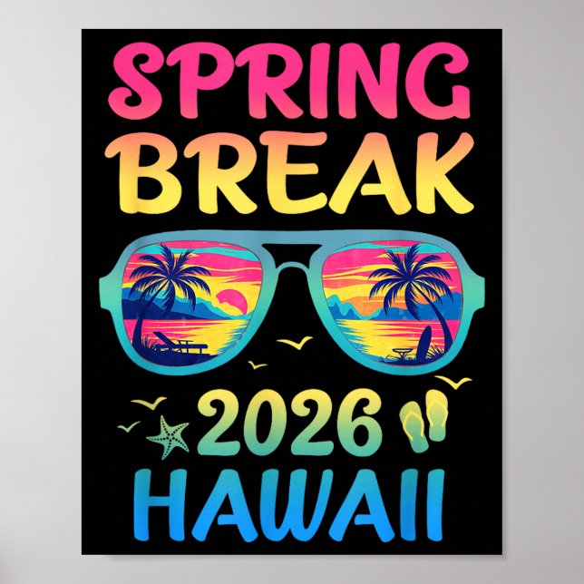 Spring Break Hawaii 2026 Vacation Trip Sungles  Poster (Vorne)