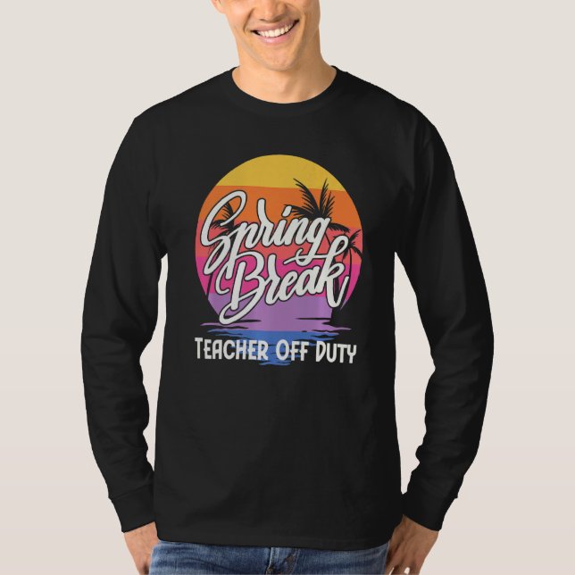 Spring Break Squad 2022 Retro Spring Break Teacher T-Shirt (Vorderseite)