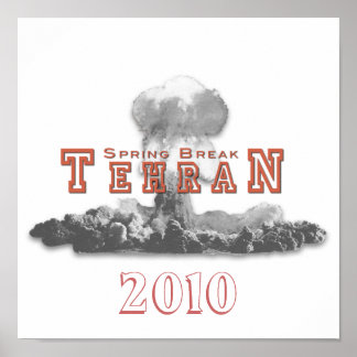 Spring Break Teheran, Nukleare Bombe, Nuke Poster