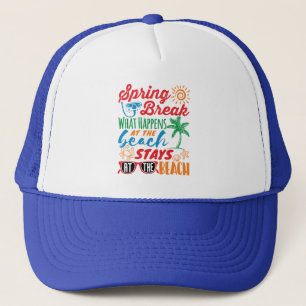 Spring Break Was passiert am Beach Funny Party Truckerkappe