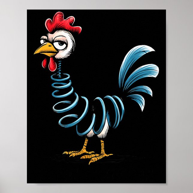 Spring Chicken Chicken On Go Stick Funny Chicken  Poster (Vorne)