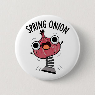 Spring Onion Funny Veggie Puns Button