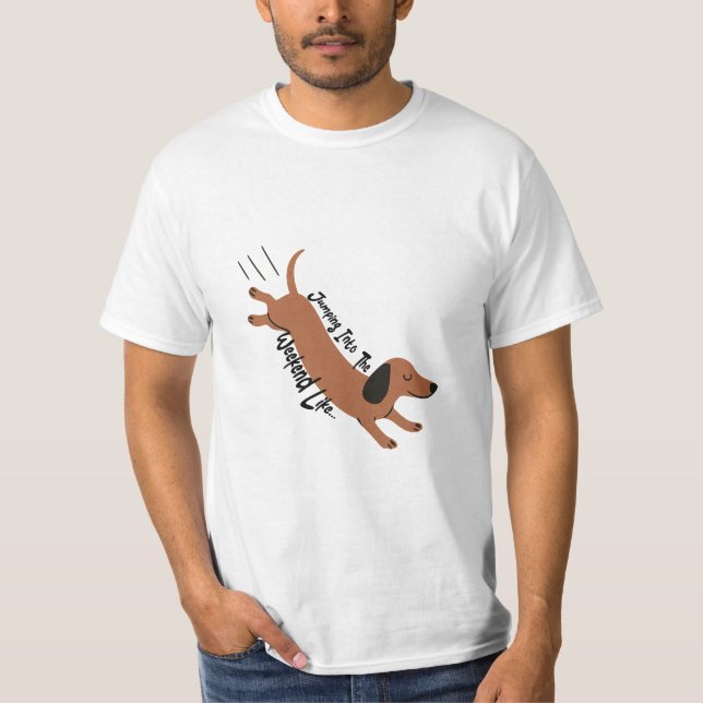 Springen in das Wochenende - Spielerisches Design T-Shirt (Vorderseite)