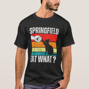 Springfield isst, was sie essen Hunde Katzen Haust T-Shirt