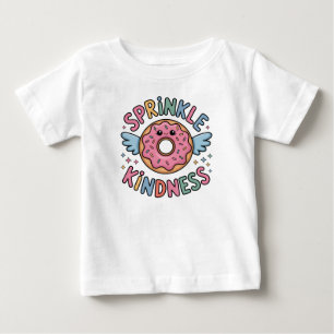 Sprinkle Kindness   Donut Baby T-shirt