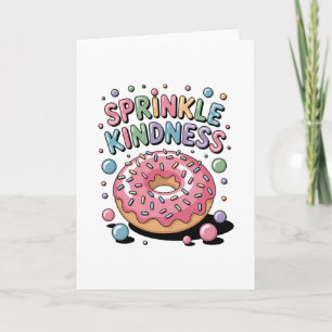 Sprinkle Kindness   Donut Karte