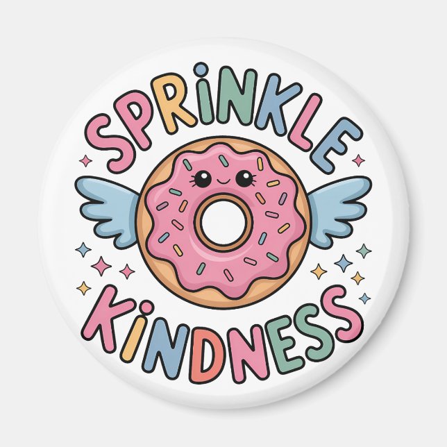Sprinkle Kindness | Donut Magnet (Vorne)