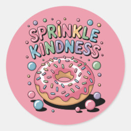 Sprinkle Kindness | Donut Runder Aufkleber