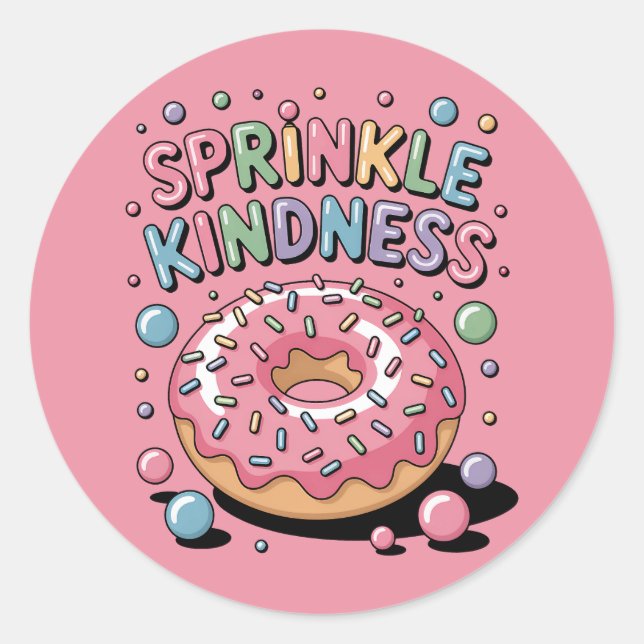 Sprinkle Kindness | Donut Runder Aufkleber (Vorderseite)
