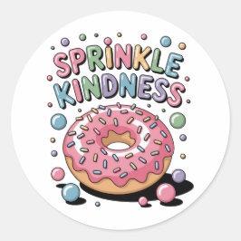 Sprinkle Kindness | Donut Runder Aufkleber