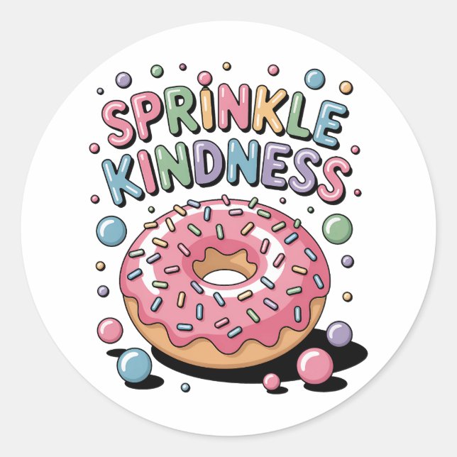 Sprinkle Kindness | Donut Runder Aufkleber (Vorderseite)