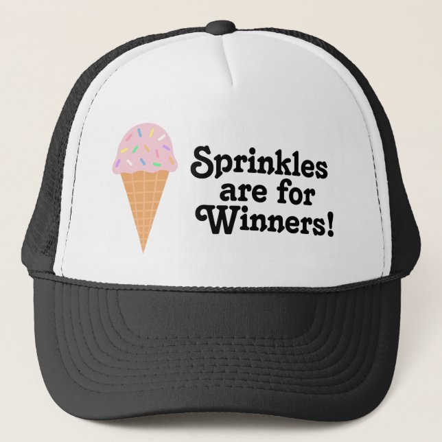 Sprinkles sind für Sieger, Champion! Truckerkappe (Vorderseite)