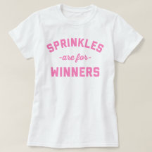Sprinkles sind für Sieger-lustiges Zitat