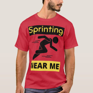 Sprinting in der Nähe von mir Laufen und Sprint 10 T-Shirt