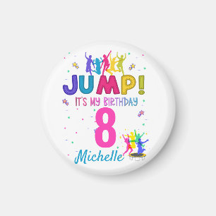 Sprung Party Es ist mein Geburtstag Trampolin Boun Magnet