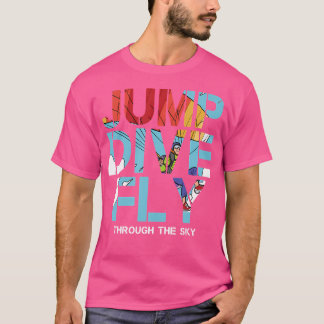 Sprungtauchen durch den Himmel Fallschirmspringen T-Shirt