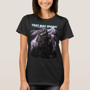 Spuk Haus T-Shirt! T-Shirt