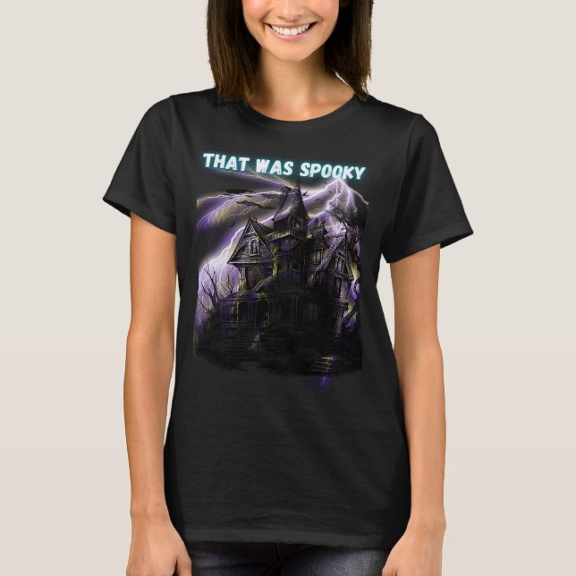 Spuk Haus T-Shirt! T-Shirt (Vorderseite)