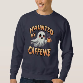 Spuk von Coffein (Halloween-Ghost-Thema) Sweatshirt