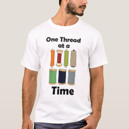 Spulen von Faden, ein Faden nach dem anderen Motiv T-Shirt