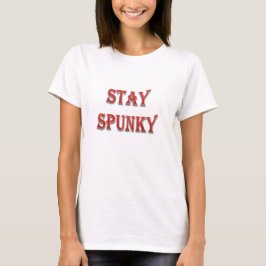 Spunky Girl enormer Wert für Werbeaussagen T-Shirt