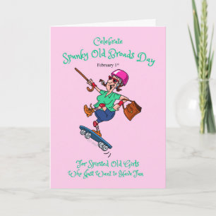 Spunky Old Broads Day 1. Februar Ältere Dame Karte