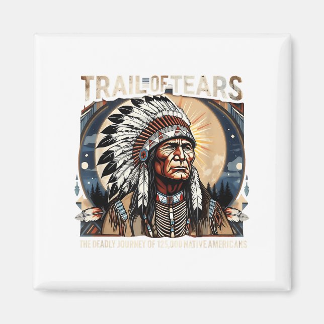 Spur von Tränen Memorial Native American Magnet (Vorne)