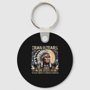 Spur von Tränen Memorial Native American Schlüsselanhänger