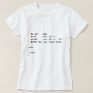 SQL Database Specialist: Steph T-Shirt