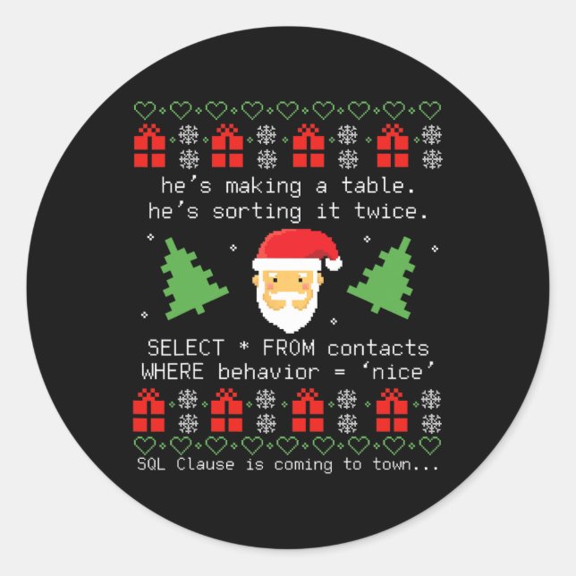 Sql Weihnachtsmann Datase Klausel Entwickler Code  Runder Aufkleber (Vorderseite)