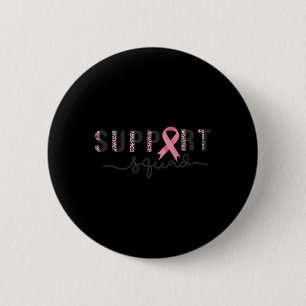 Squad Brustkrebsbewusstsein Leopard Rosa Band Button