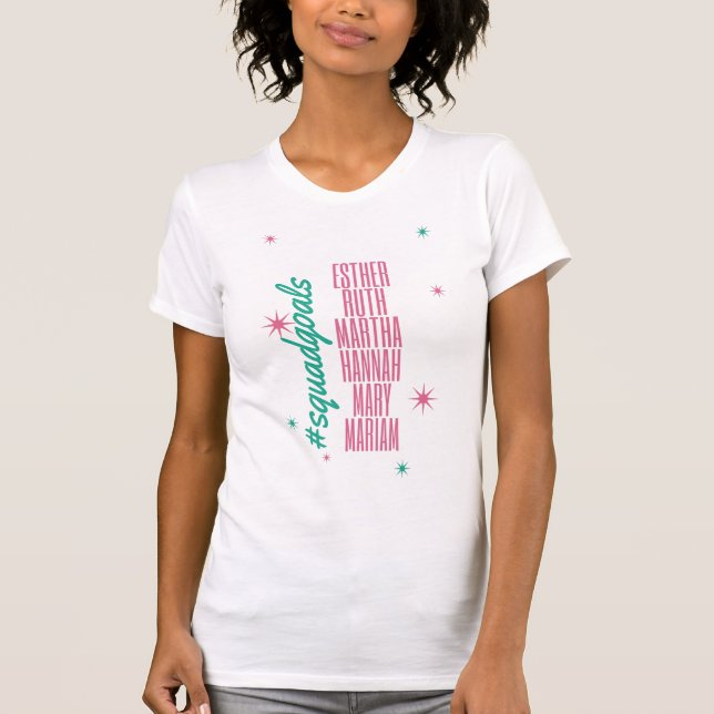 Squad-Ziele Frauen in der Bibel  T-Shirt (Vorderseite)