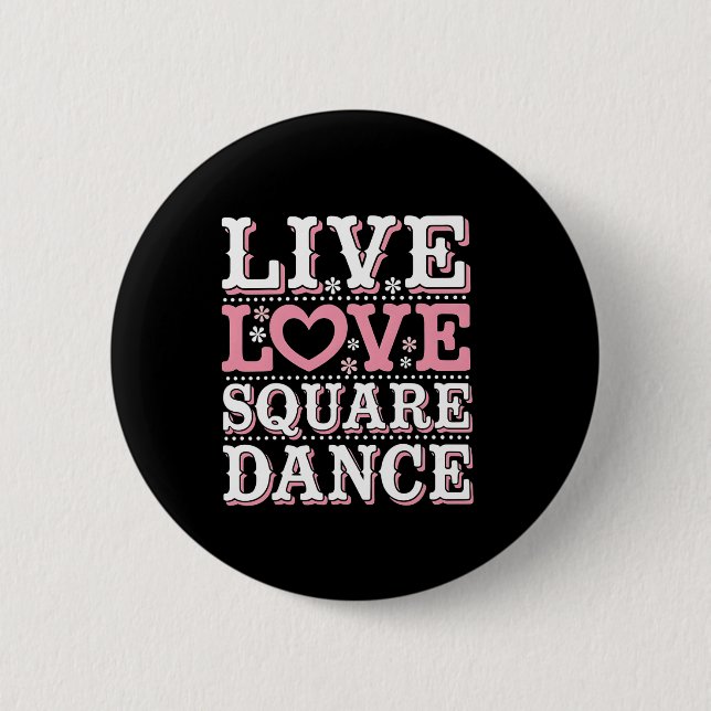 Square Dance Liebe Square Dancing Square Tanzvorfü Button (Vorderseite)
