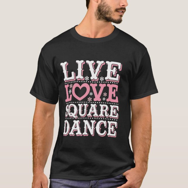 Square Dance Liebe Square Dancing Square Tanzvorfü T-Shirt (Vorderseite)