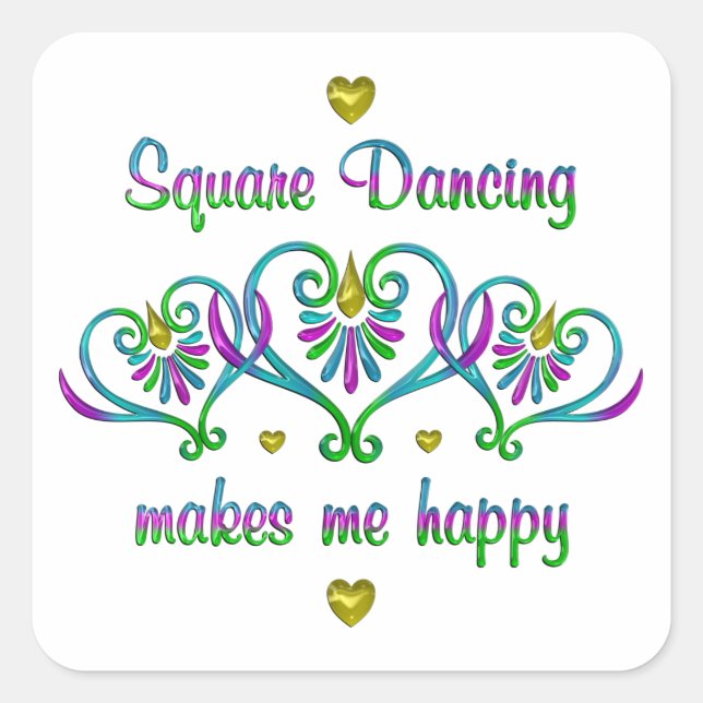 Square Dancing macht mich glücklich Quadratischer Aufkleber (Vorderseite)