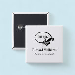 Square Nametag Button Button mit Logomitarbeitern<br><div class="desc">Personalisieren Sie dieses Button einfach mit Ihrem eigenen Firmenlogo,  Mitarbeiternamen,  beruflichem Jobtitel oder anderen benutzerdefinierten Texten. Keine Mindestbestellmenge und keine Einrichtungsgebühr.</div>