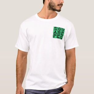 Square Peg in einem Round Hole T-Shirt