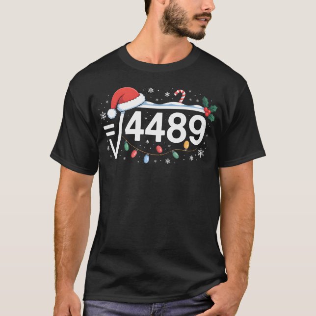 Square Root 4489 Funny 67 Meme Math Teacher 6 7 Ch T-Shirt (Vorderseite)