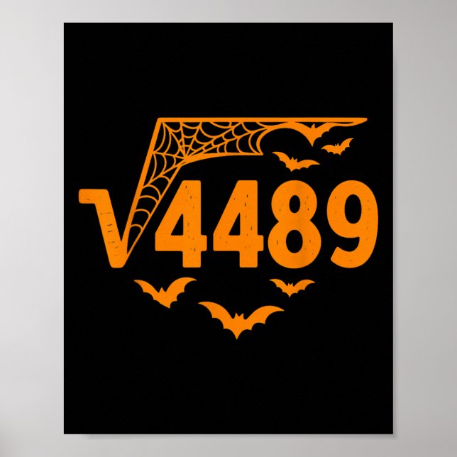 Square Root 4489 Funny Halloween Meme 67 Math Teac Poster (Vorne)
