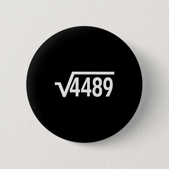Square Root 4489 Funny Math Teacher Six Seven 67 M Button (Vorderseite)