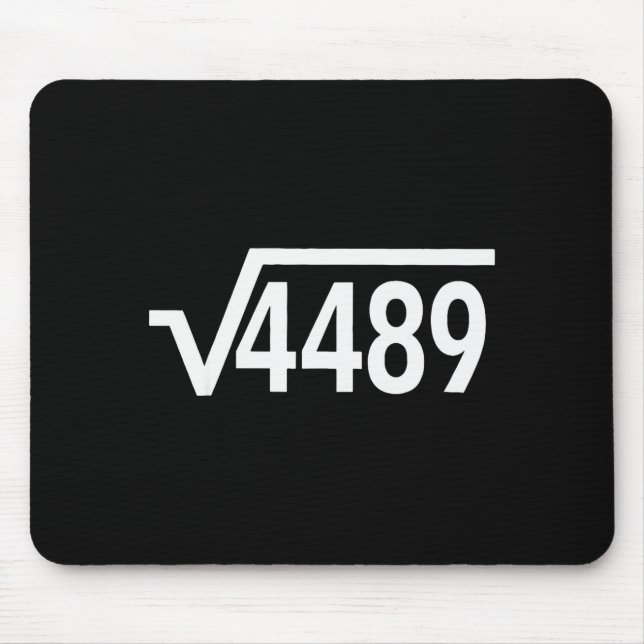 Square Root 4489 Funny Math Teacher Six Seven 67 M Mousepad (Vorne)