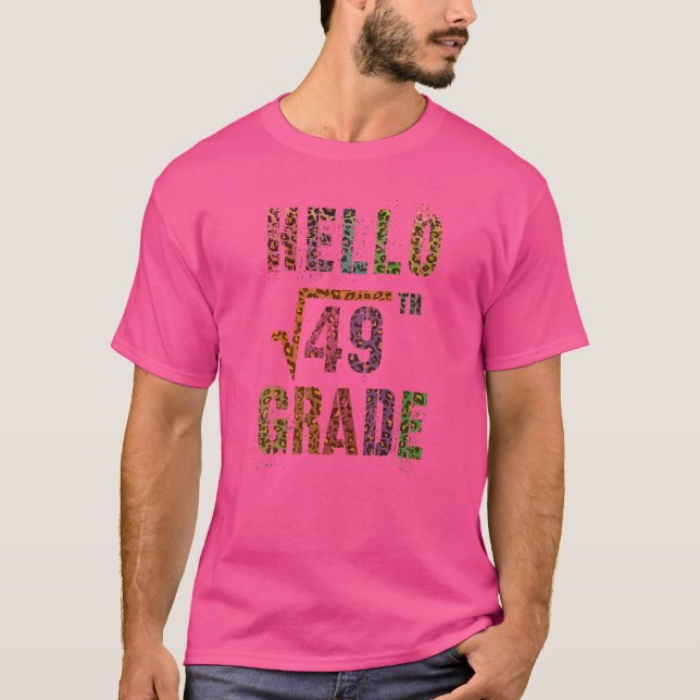 Square Root 49 Hello 7th Grade Math Stud Teacher S T-Shirt (Vorderseite)