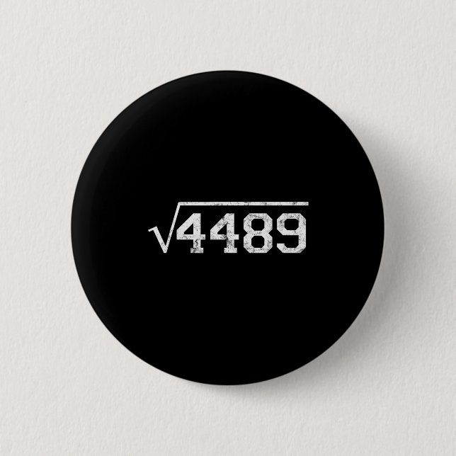Square Root Of 4489 Slang Math Teacher Six Seven 6 Button (Vorderseite)